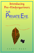 Introducing Pre-Kindergartners to The Private Eye